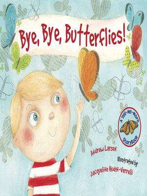 cover image of Bye, Bye, Butterflies!